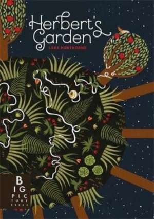 Herbert's Garden de Lara Hawthorne