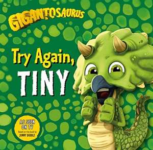 Cyber Group Studios: Gigantosaurus - Try Again, TINY