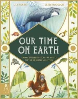 Our Time on Earth de Lily Murray