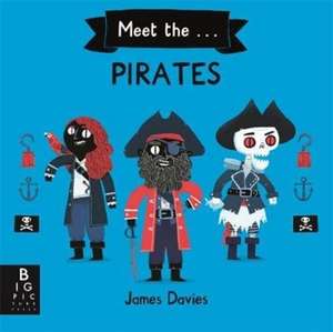 Meet the Pirates de James Davies