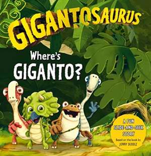 Gigantosaurus - Where's Giganto? de Cyber Group Studios