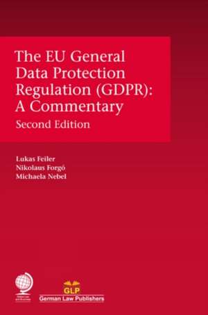 EU General Data Protection Regulation (GDPR) de Michaela Nebel