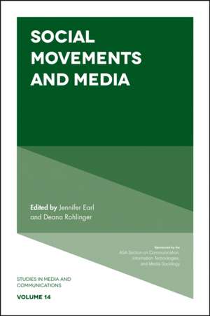 Social Movements and Media de Jennifer S. Earl