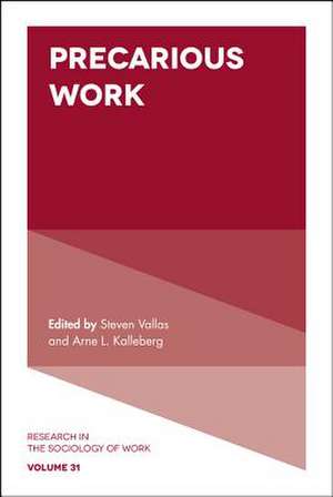 Precarious Work de Arne L. Kalleberg