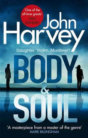 Body and Soul de John Harvey