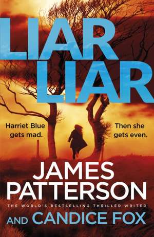 Liar Liar de James Patterson