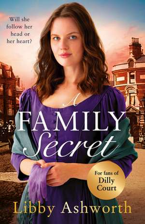 A Family Secret: Volume 3 de Libby Ashworth