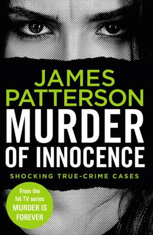 Murder of Innocence de James Patterson