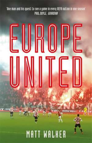 Europe United de Matt Walker