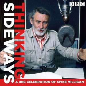 Milligan, S: Thinking Sideways de Spike Milligan