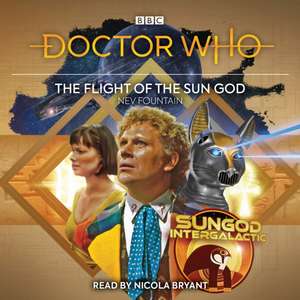 Fountain, N: Doctor Who: The Flight of the Sun God de Nev Fountain