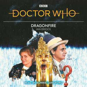 Briggs, I: Doctor Who: Dragonfire de Ian Briggs