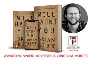 Will Haunt You de Brian Kirk