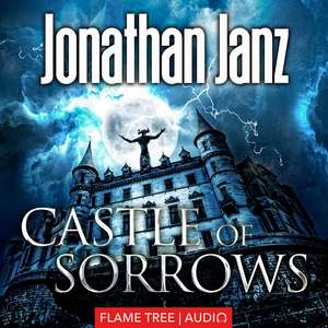 Castle of Sorrows de Jonathan Janz