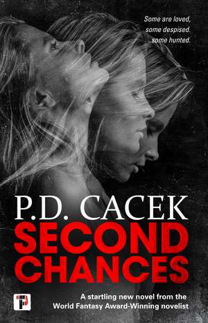 Second Chances de P.D. Cacek