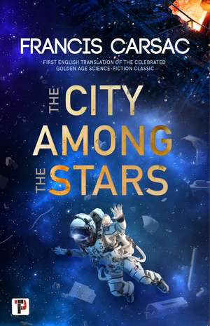 The City Among the Stars de Francis Carsac