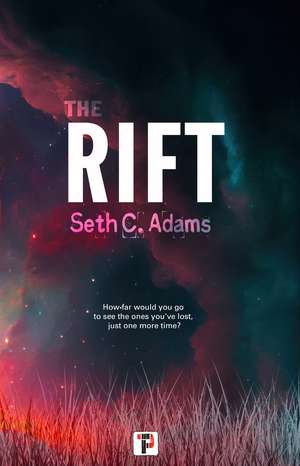 The Rift de Seth C. Adams