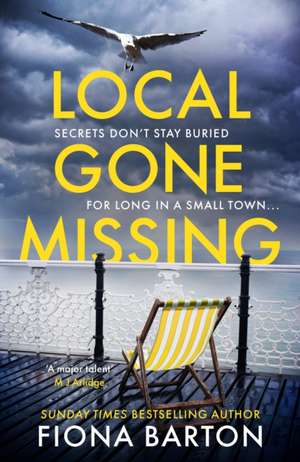 Local Gone Missing de Fiona Barton