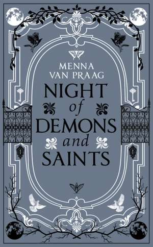 Night of Demons and Saints de Menna van Praag