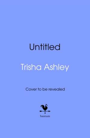The Hilltop Hideaway de Trisha Ashley