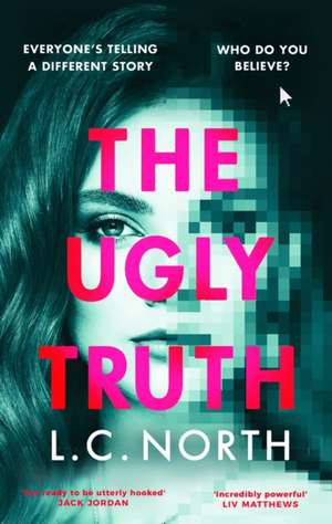 The Ugly Truth de L. C. North