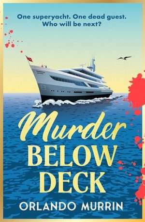 Murder Below Deck de Orlando Murrin