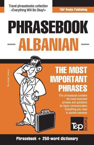 English-Albanian phrasebook and 250-word mini dictionary de Andrey Taranov