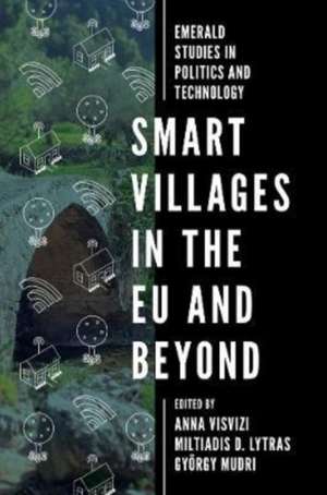 Smart Villages in the EU and Beyond de Anna Visvizi