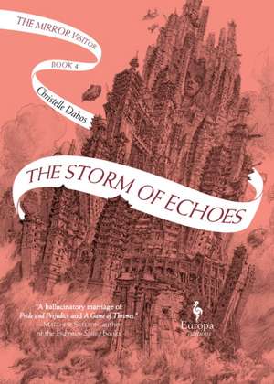 The Storm of Echoes de Christelle Dabos