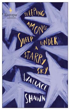 Sleeping Among Sheep Under a Starry Sky de Wallace Shawn