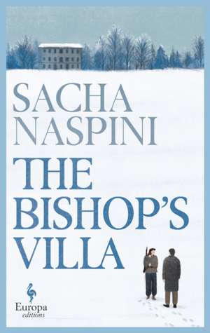 The Bishop's Villa de Sacha Naspini