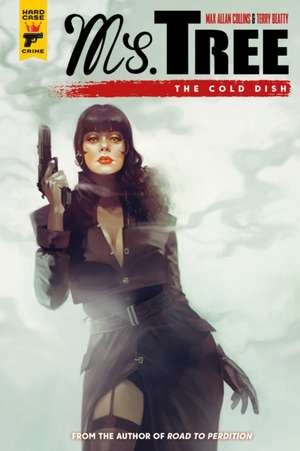 Ms. Tree Vol. 3: The Cold Dish (Graphic Novel) de Max Allan Collins