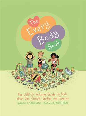 The Every Body Book de Rachel E. Simon