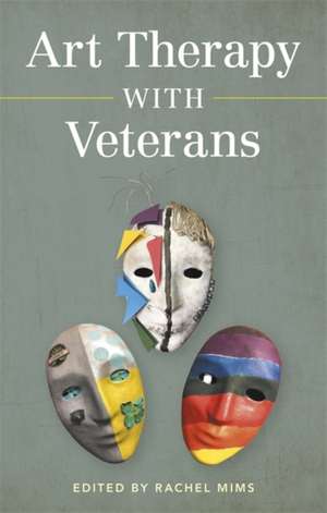 Art Therapy with Veterans de Rachel Mims