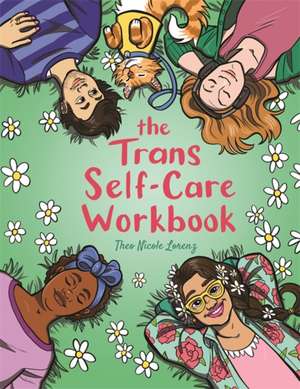 The Trans Self-Care Workbook de Theo Lorenz