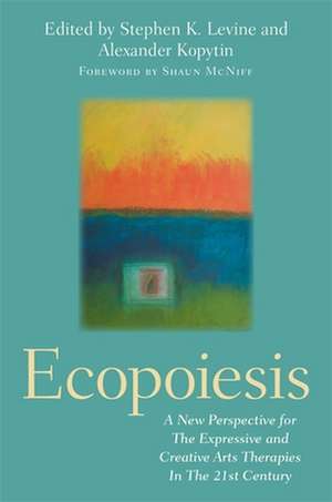 Ecopoiesis de Stephen K Levine