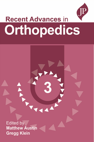 Recent Advances in Orthopedics - 3 de Matthew Austin