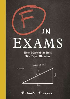 F in Exams de Richard Benson