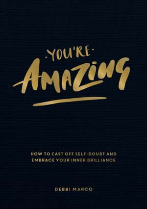 You're Amazing de Debbie Marco