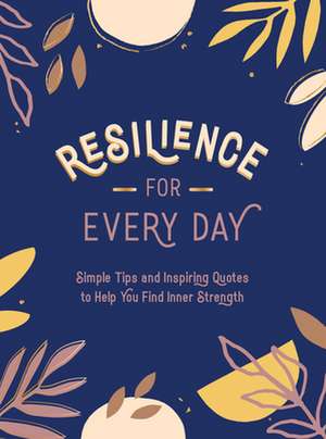 Resilience for Every Day de Summersdale