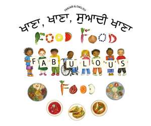 Food Food Fabulous Food Panjabi/Eng de KATE CLYNES