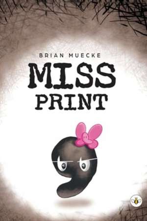 Miss Print de Brian Muecke