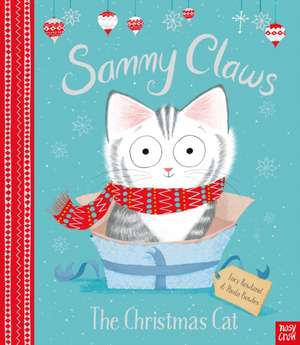 Sammy Claws the Christmas Cat de Lucy Rowland