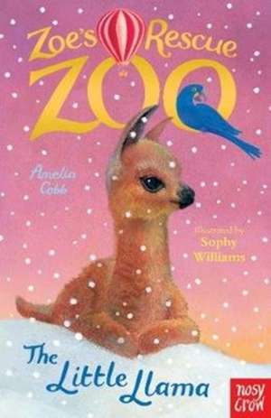 Zoe's Rescue Zoo: The Little Llama de Amelia Cobb