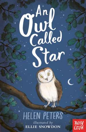 An Owl Called Star de Helen Peters