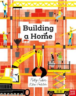 Building a Home de Polly Faber