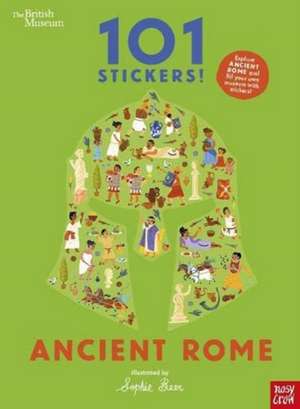 British Museum 101 Stickers! Ancient Rome de Sophie Beer