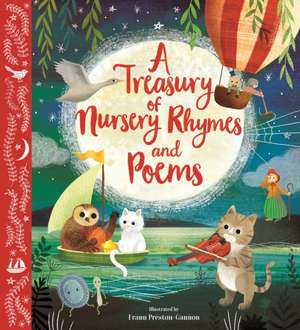 A Treasury of Nursery Rhymes and Poems de Frann Preston-Gannon