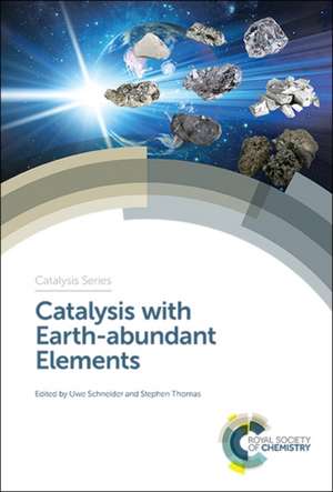 Catalysis with Earth-Abundant Elements de Uwe Schneider