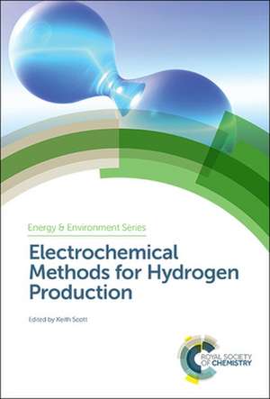 Electrochemical Methods for Hydrogen Production de Keith Scott